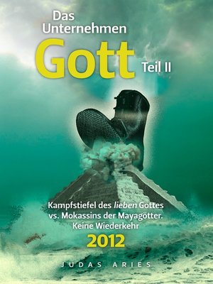 cover image of Das Unternehmen Gott. Teil II